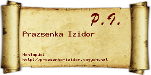 Prazsenka Izidor névjegykártya